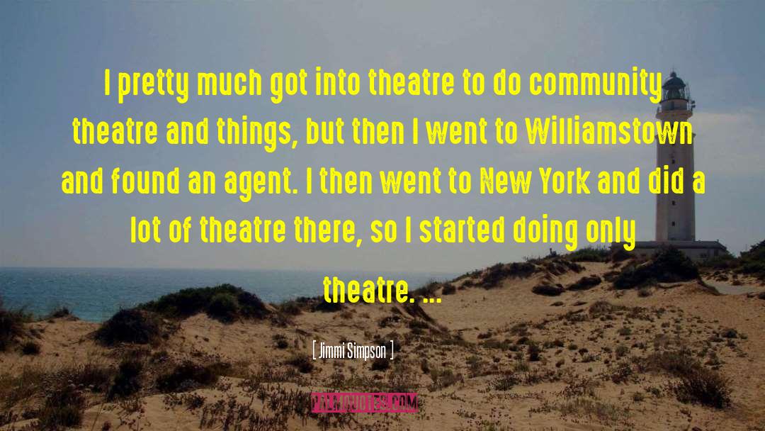 Funny Theatre Techie quotes by Jimmi Simpson