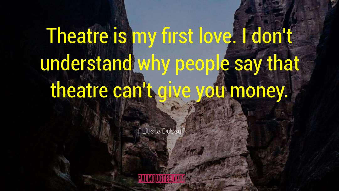Funny Theatre Techie quotes by Lillete Dubey