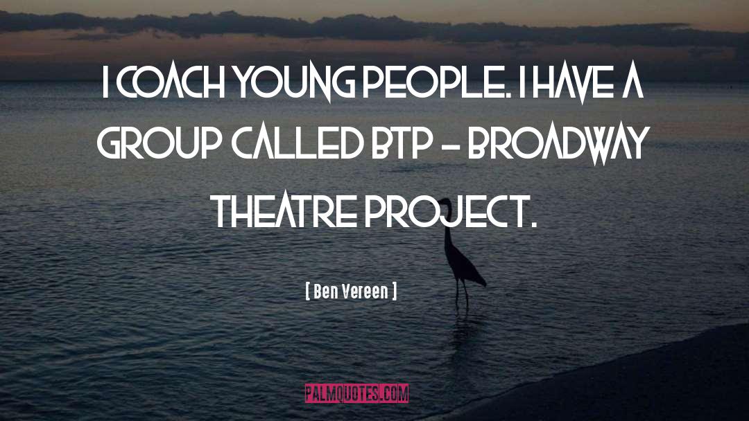 Funny Theatre Techie quotes by Ben Vereen