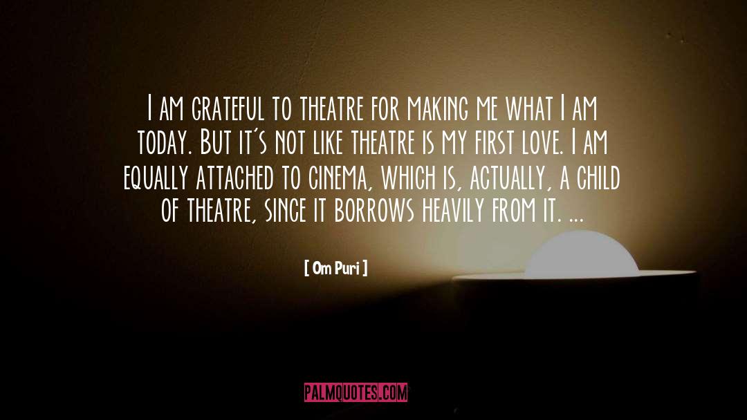 Funny Theatre Techie quotes by Om Puri
