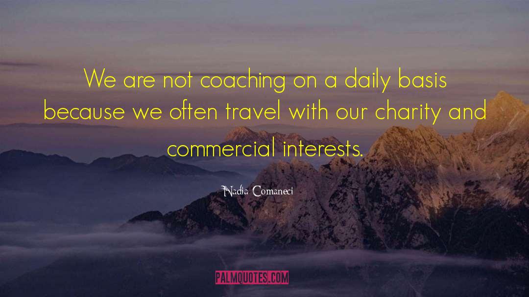 Funny Travel quotes by Nadia Comaneci