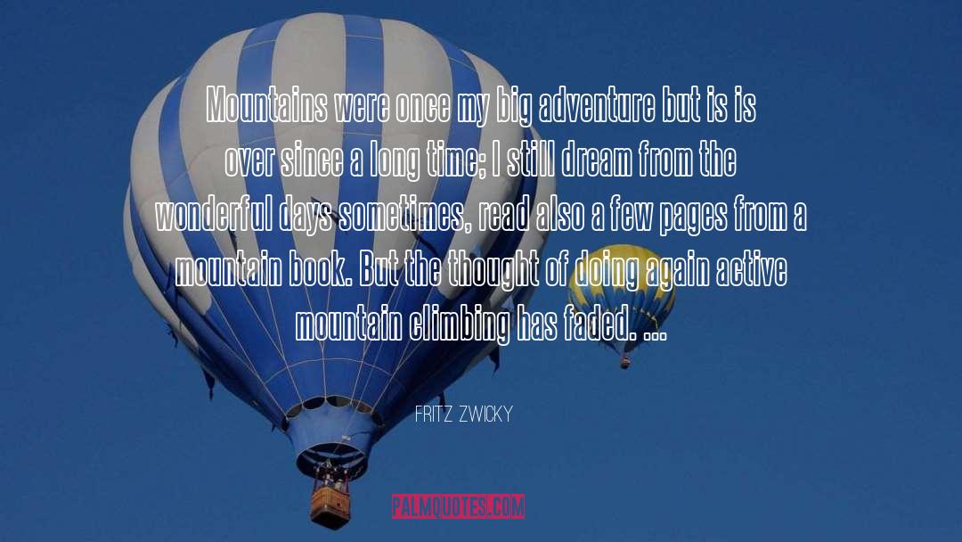 Funny Travel quotes by Fritz Zwicky