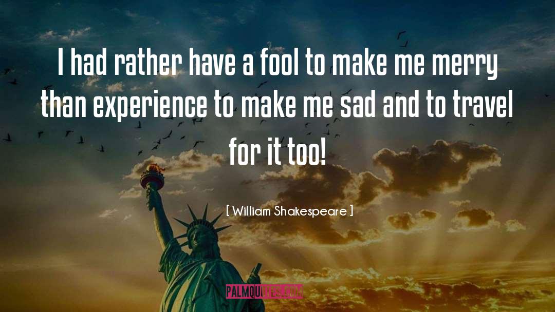 Funny Travel quotes by William Shakespeare