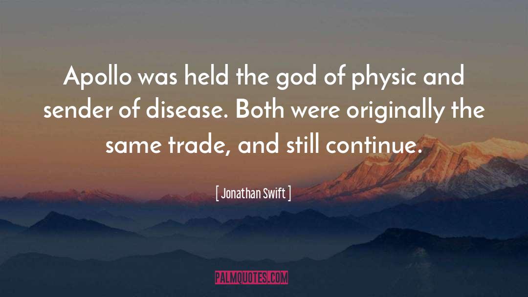 Funny Trials Of Apollo quotes by Jonathan Swift