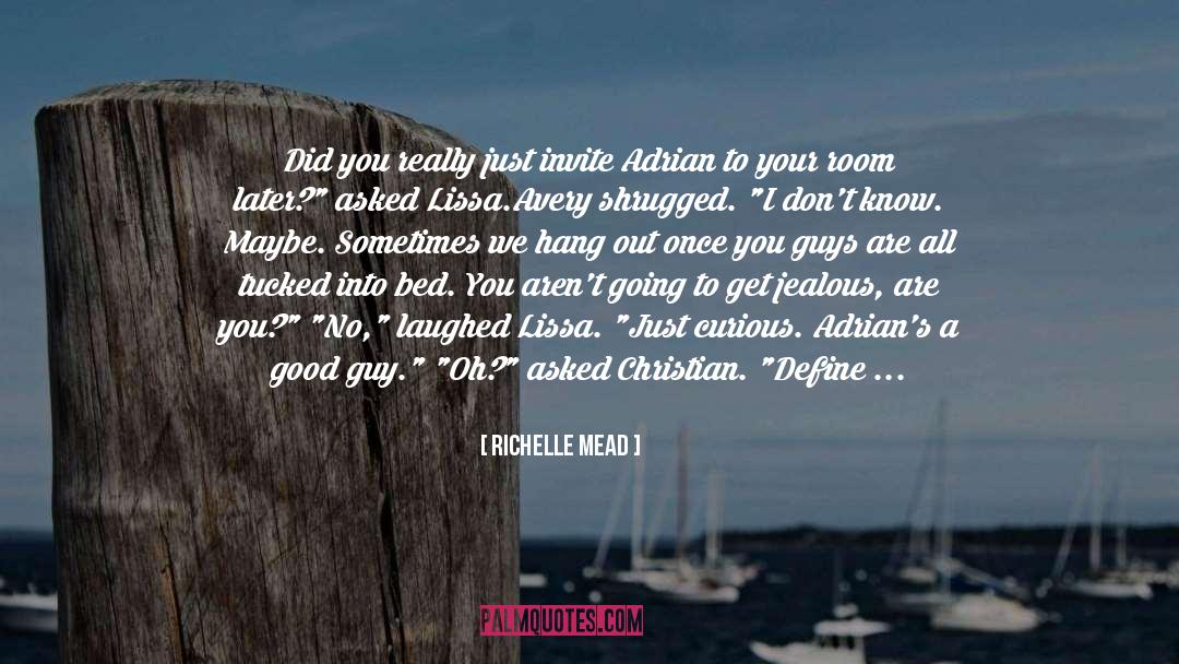 Funny Valentine quotes by Richelle Mead