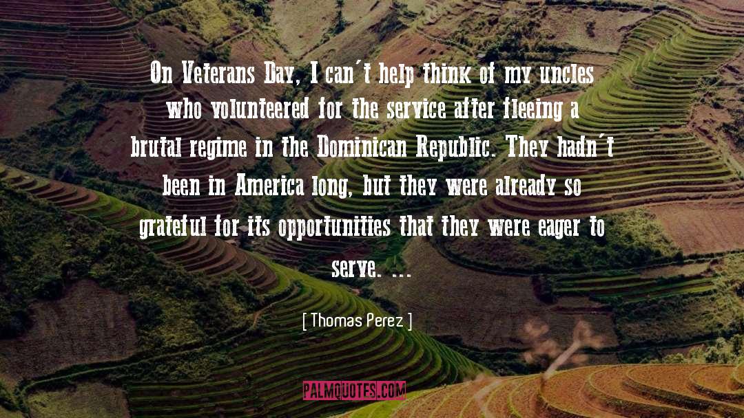 Funny Veterans Day quotes by Thomas Perez