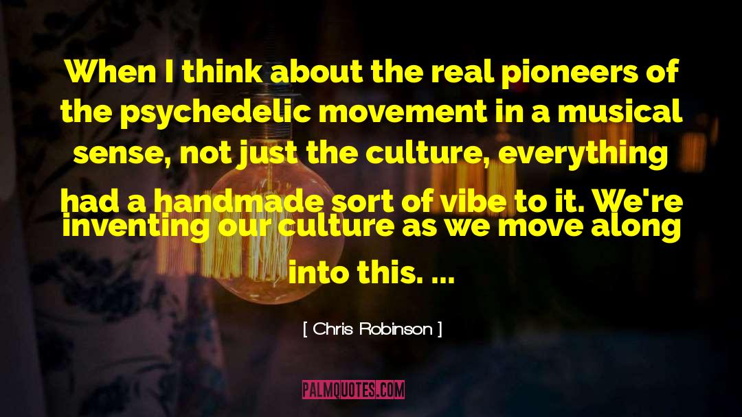 Funny Vibe quotes by Chris Robinson