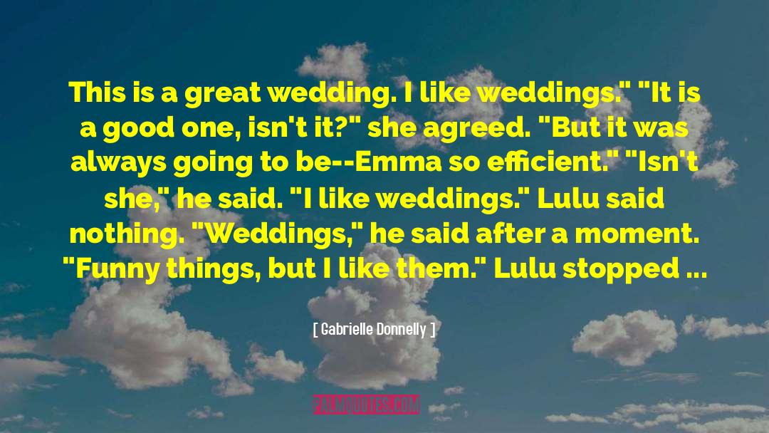 Funny Wedding Advice quotes by Gabrielle Donnelly