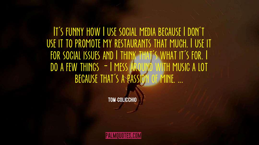 Funny Weed quotes by Tom Colicchio