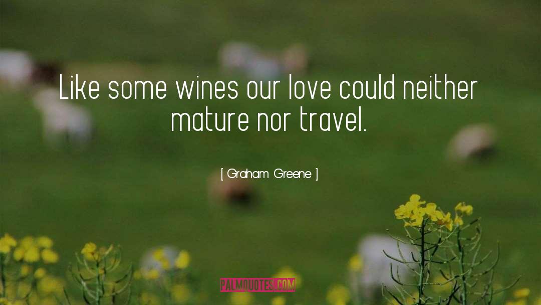 Funny Wines quotes by Graham Greene