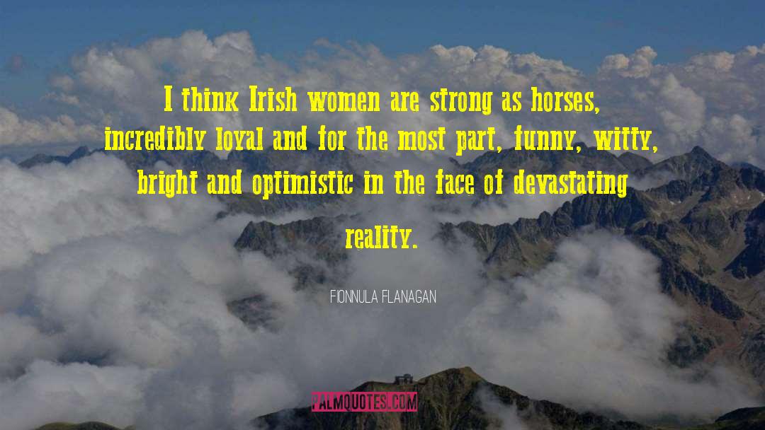 Funny Women quotes by Fionnula Flanagan