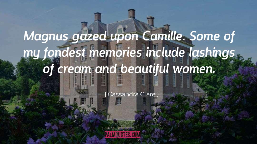 Funny Women quotes by Cassandra Clare