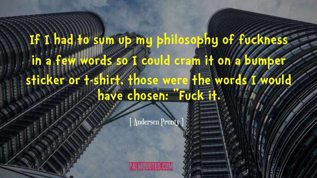 Funny Words quotes by Andersen Prunty