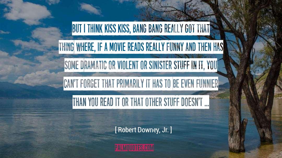 Funny Work quotes by Robert Downey, Jr.
