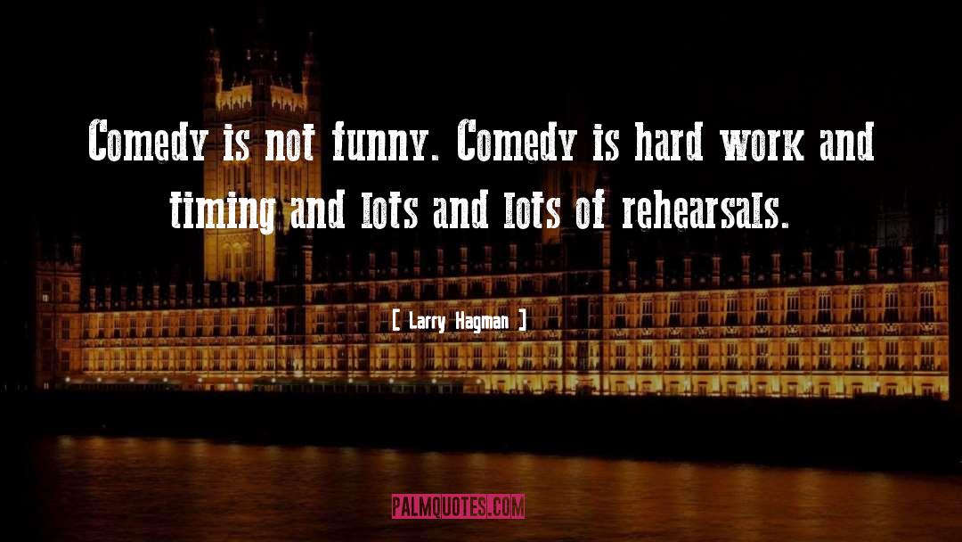 Funny Work quotes by Larry Hagman