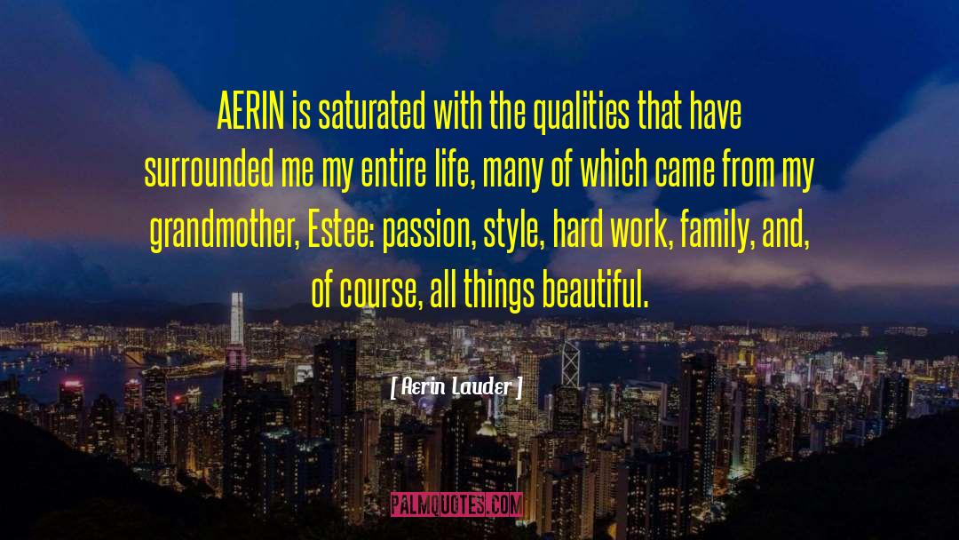 Funny Work quotes by Aerin Lauder