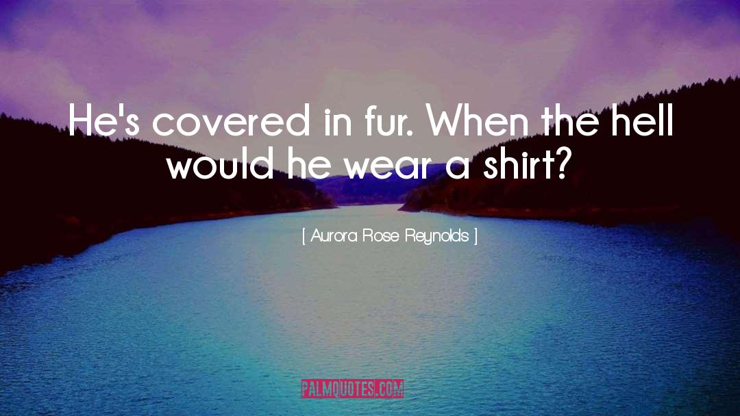 Fur Coat quotes by Aurora Rose Reynolds