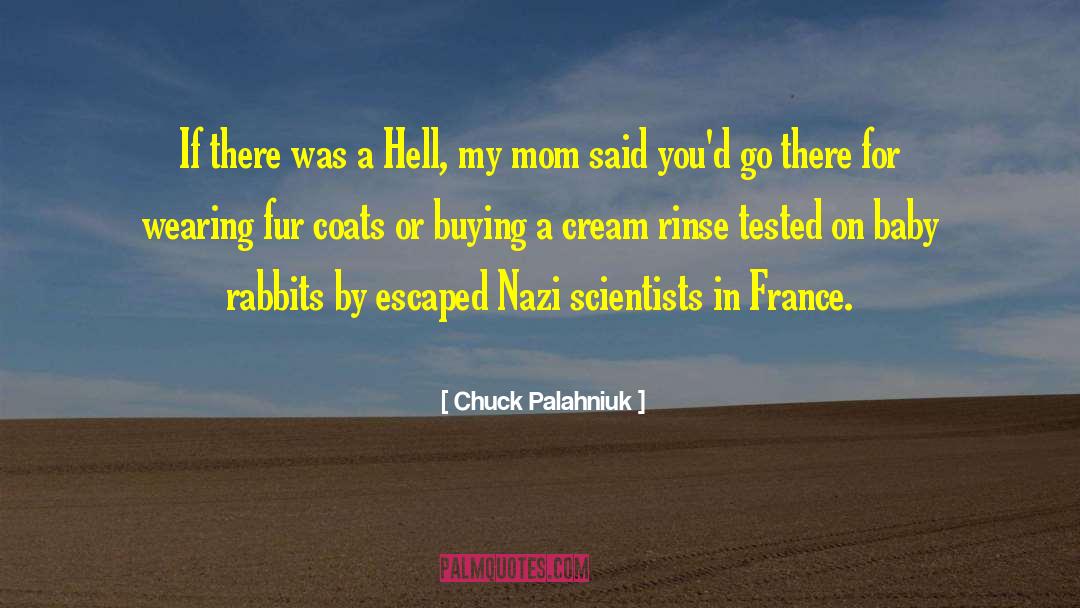 Fur Coats quotes by Chuck Palahniuk