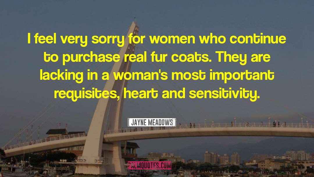 Fur Coats quotes by Jayne Meadows