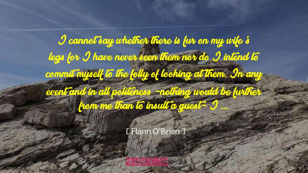 Fur Farming quotes by Flann O'Brien