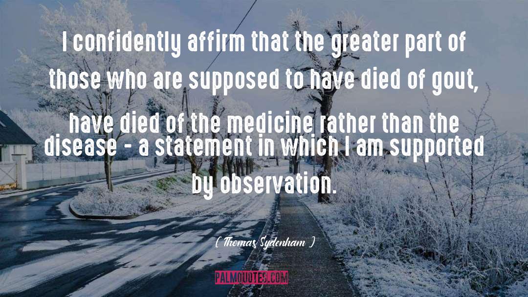 Furjanic Medical quotes by Thomas Sydenham
