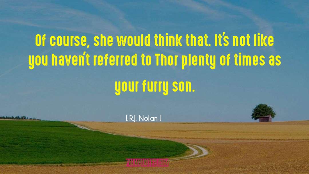 Furry quotes by R.J. Nolan