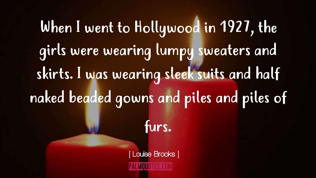 Furs quotes by Louise Brooks