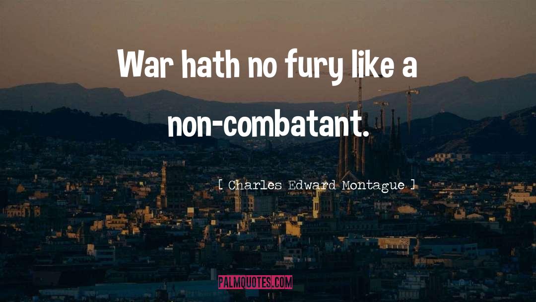 Fury quotes by Charles Edward Montague