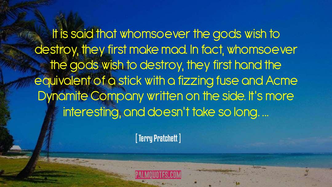 Fuse quotes by Terry Pratchett