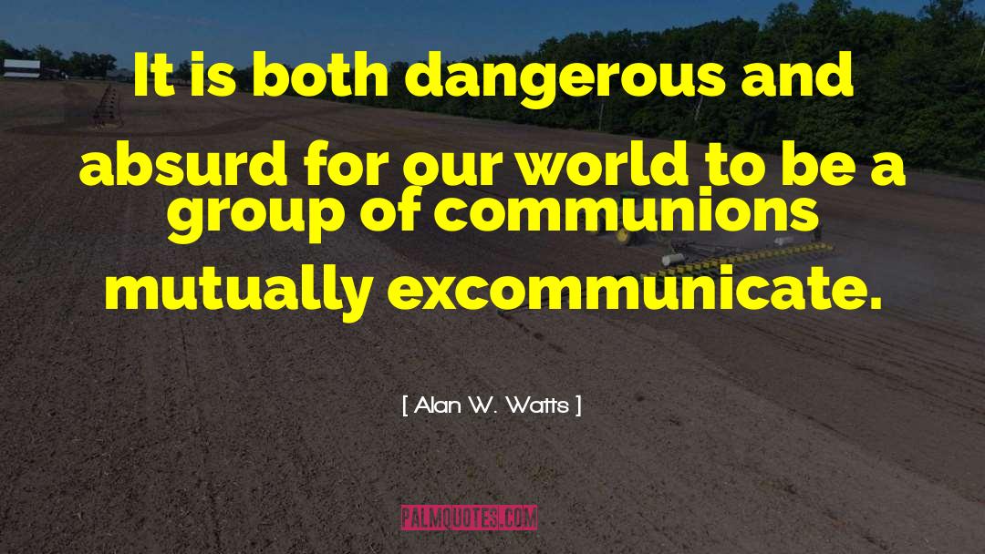 Fusion Politics quotes by Alan W. Watts