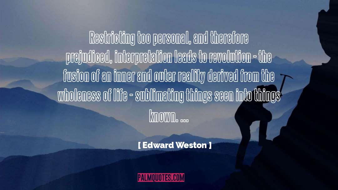 Fusion quotes by Edward Weston