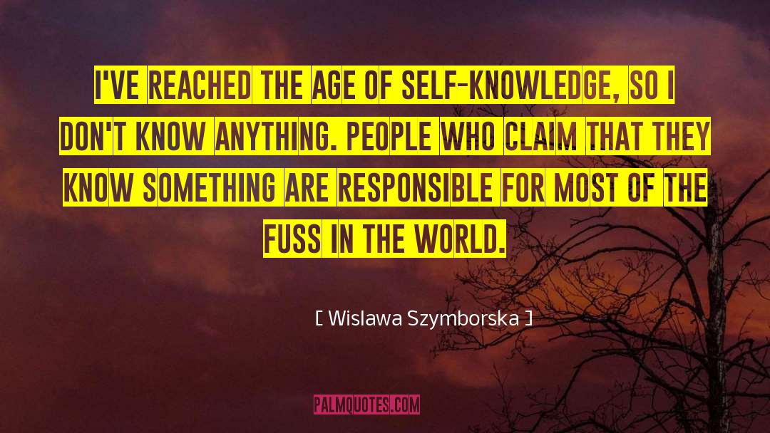 Fuss quotes by Wislawa Szymborska