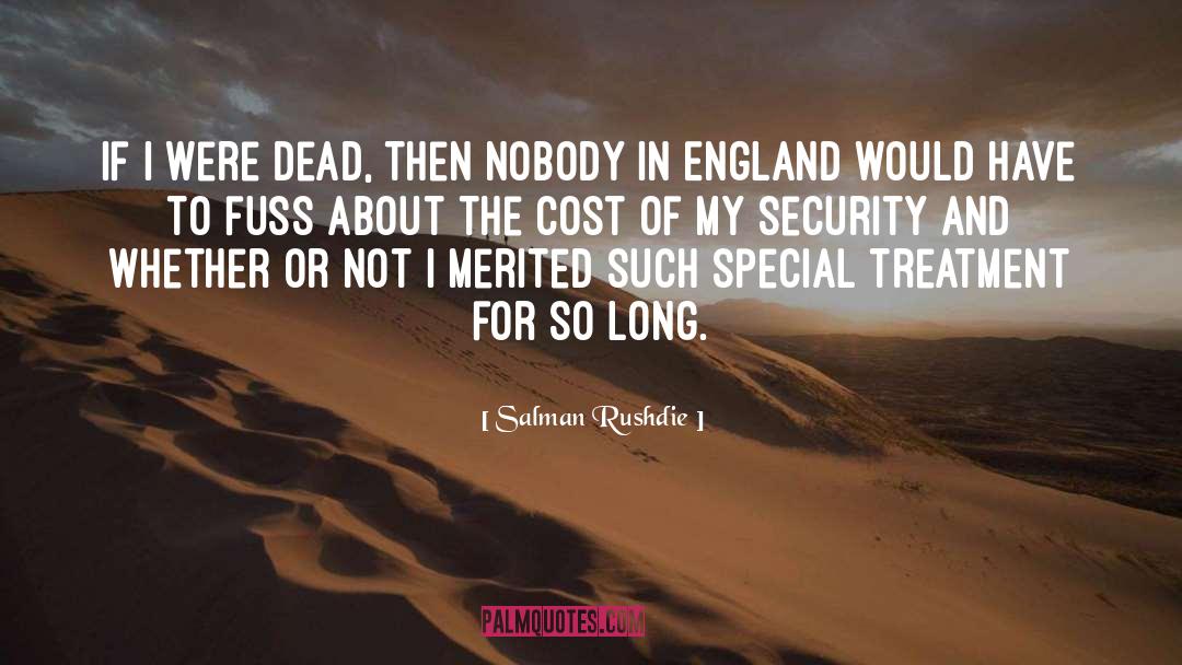 Fuss quotes by Salman Rushdie