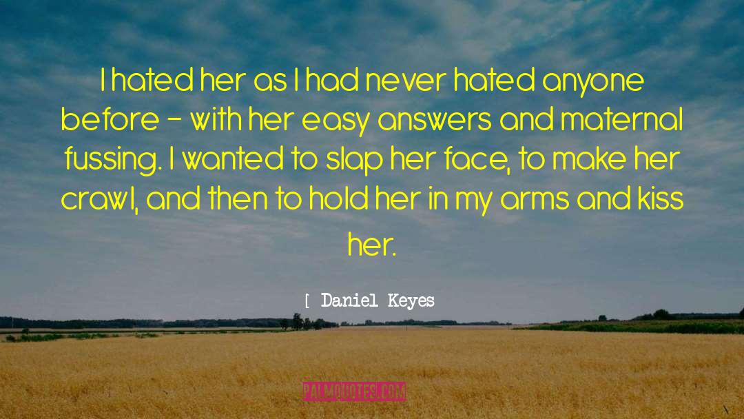 Fussing quotes by Daniel Keyes