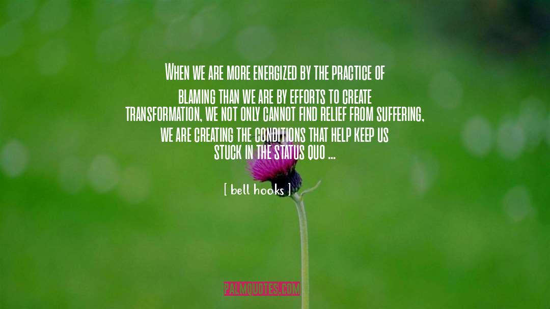 Futile Efforts quotes by Bell Hooks