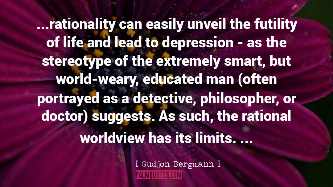 Futility Of Life quotes by Gudjon Bergmann