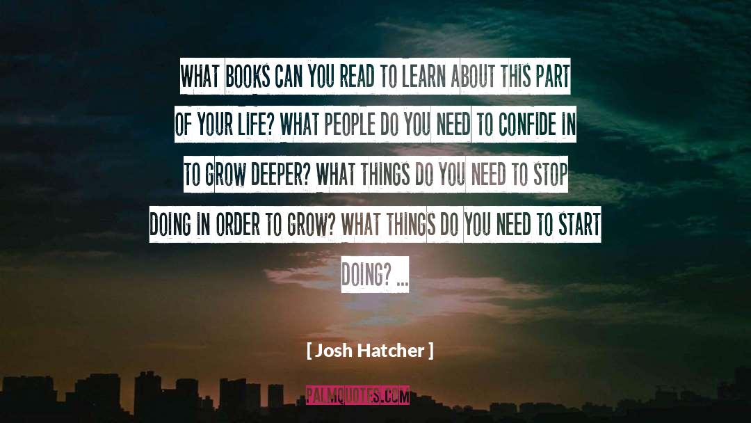 Futility Of Life quotes by Josh Hatcher