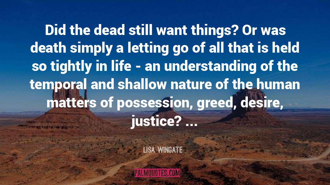 Futility Of Life quotes by Lisa Wingate