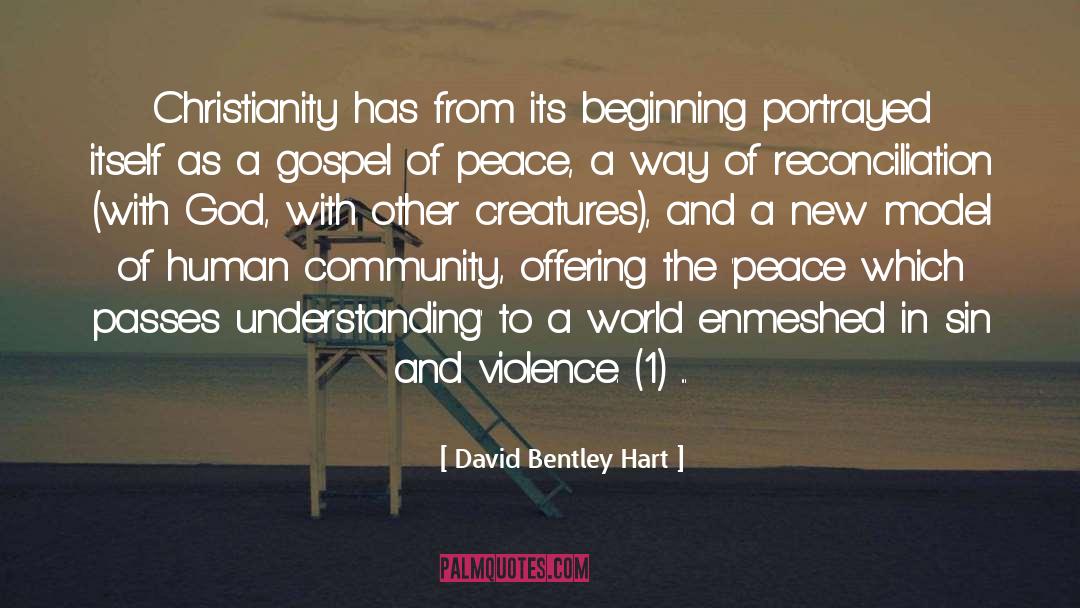 Futility Of Violence quotes by David Bentley Hart