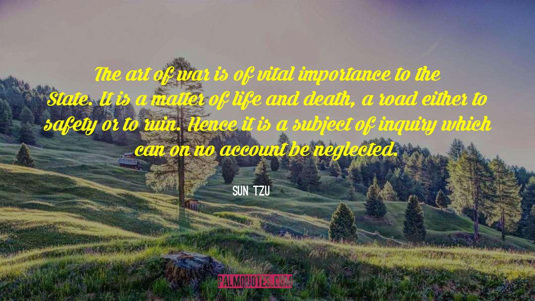Futral Road quotes by Sun Tzu