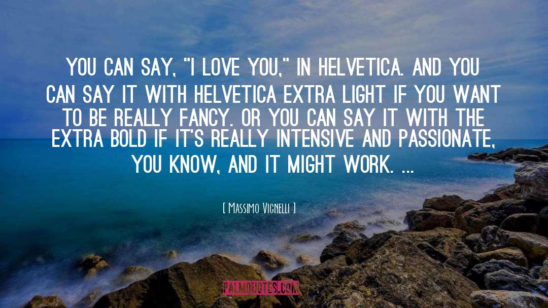 Futura Extra Bold quotes by Massimo Vignelli