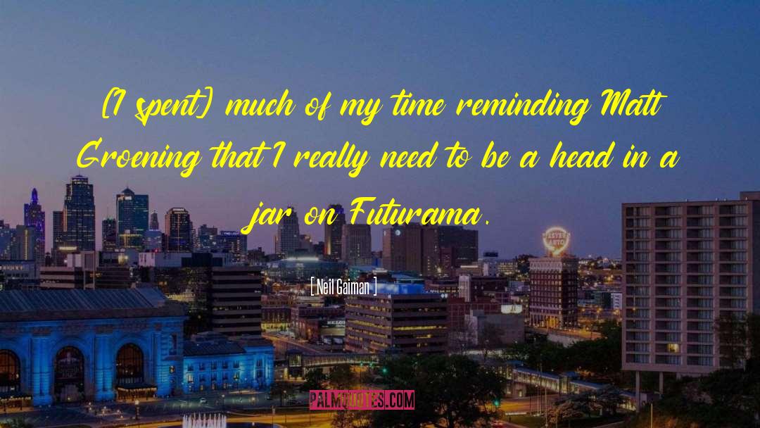 Futurama quotes by Neil Gaiman