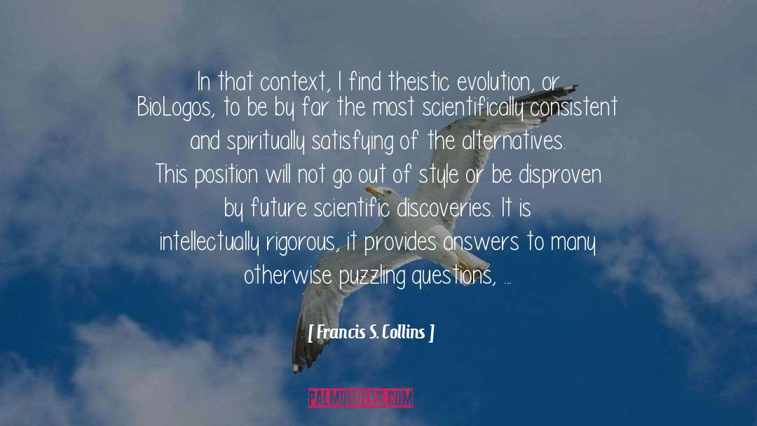 Future And Present quotes by Francis S. Collins