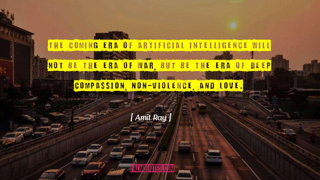 Future Artificial Intelligence quotes by Amit Ray