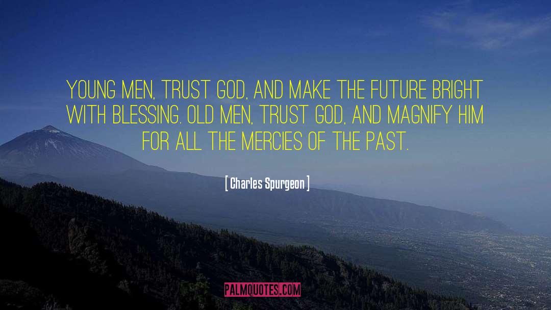 Future Careers quotes by Charles Spurgeon