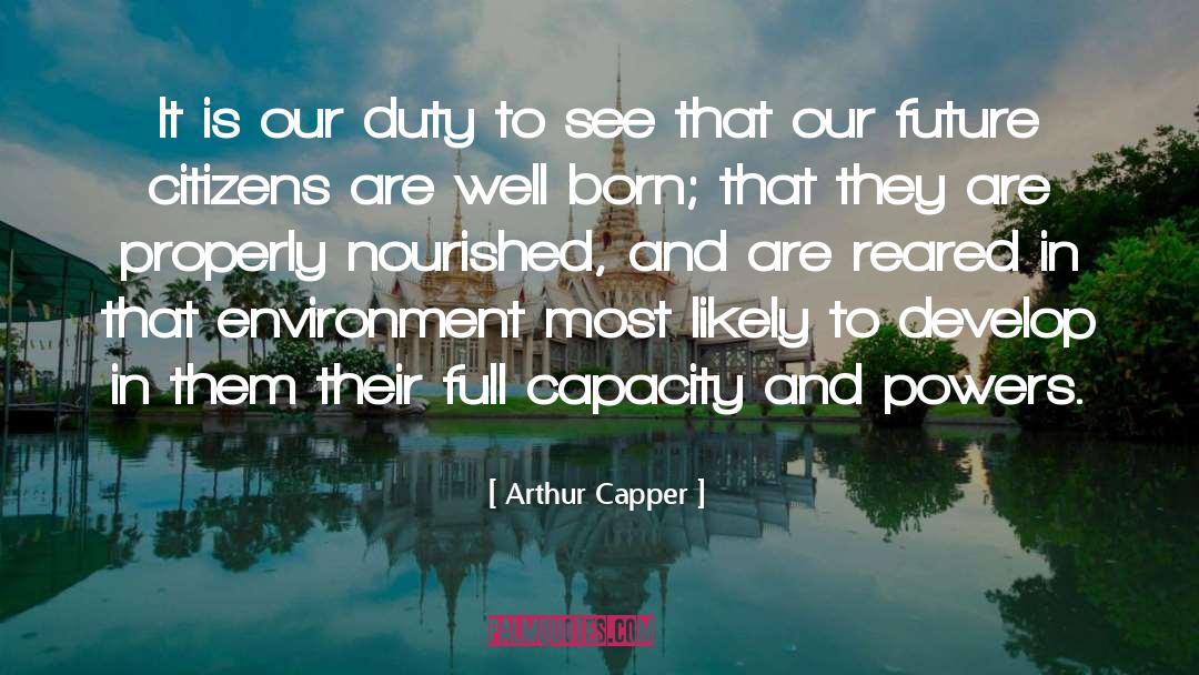 Future Careers quotes by Arthur Capper