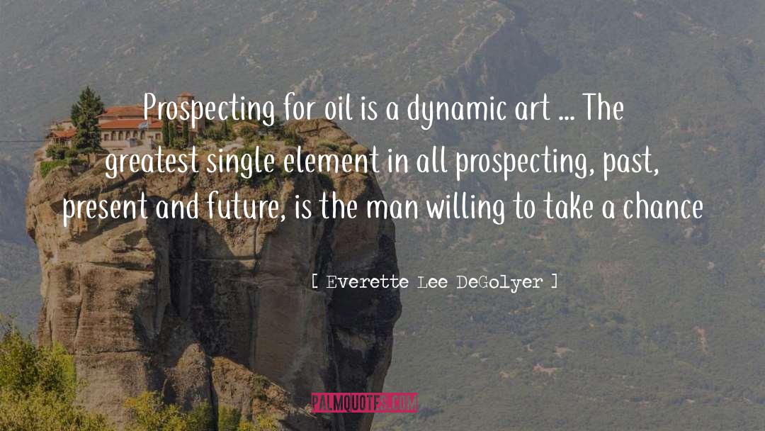 Future Careers quotes by Everette Lee DeGolyer