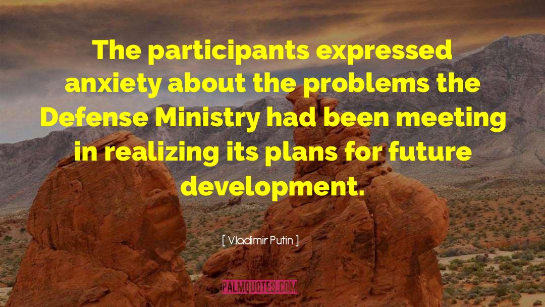 Future Development quotes by Vladimir Putin