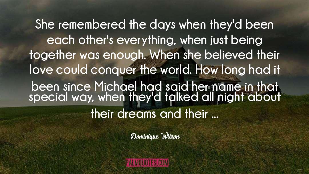 Future Dreams quotes by Dominique Wilson