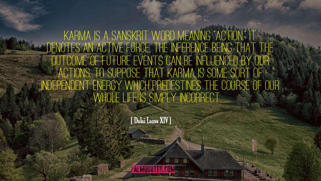Future Events quotes by Dalai Lama XIV